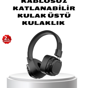 Kablosuz Kulak Üstü Bluetooth Kulaklık Güçlü Bas ve Katlanabilir Tasarım
