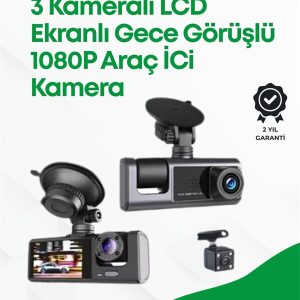2.0” LCD Ekranlı Döngüsel Kayıt Özellikli Üç Kameralı Oto Kamera