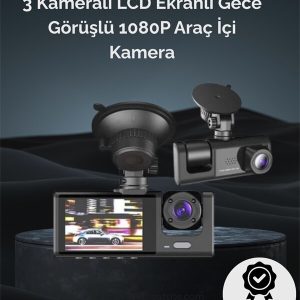 1. 3 Kameralı Full HD Araç Kamerası – Ön İç ve Arka Görüş ile %100 Kapsama