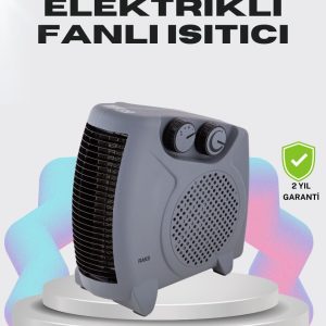 Çok Fonksiyonlu Fanlı Isıtıcı Isıtma ve Soğuk Hava Üfleme Özellikli