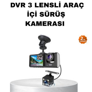 Üç Kameralı Araç İçi Kayıt Sistemi Full HD Gece Görüşlü ve G-Sensör Destekli